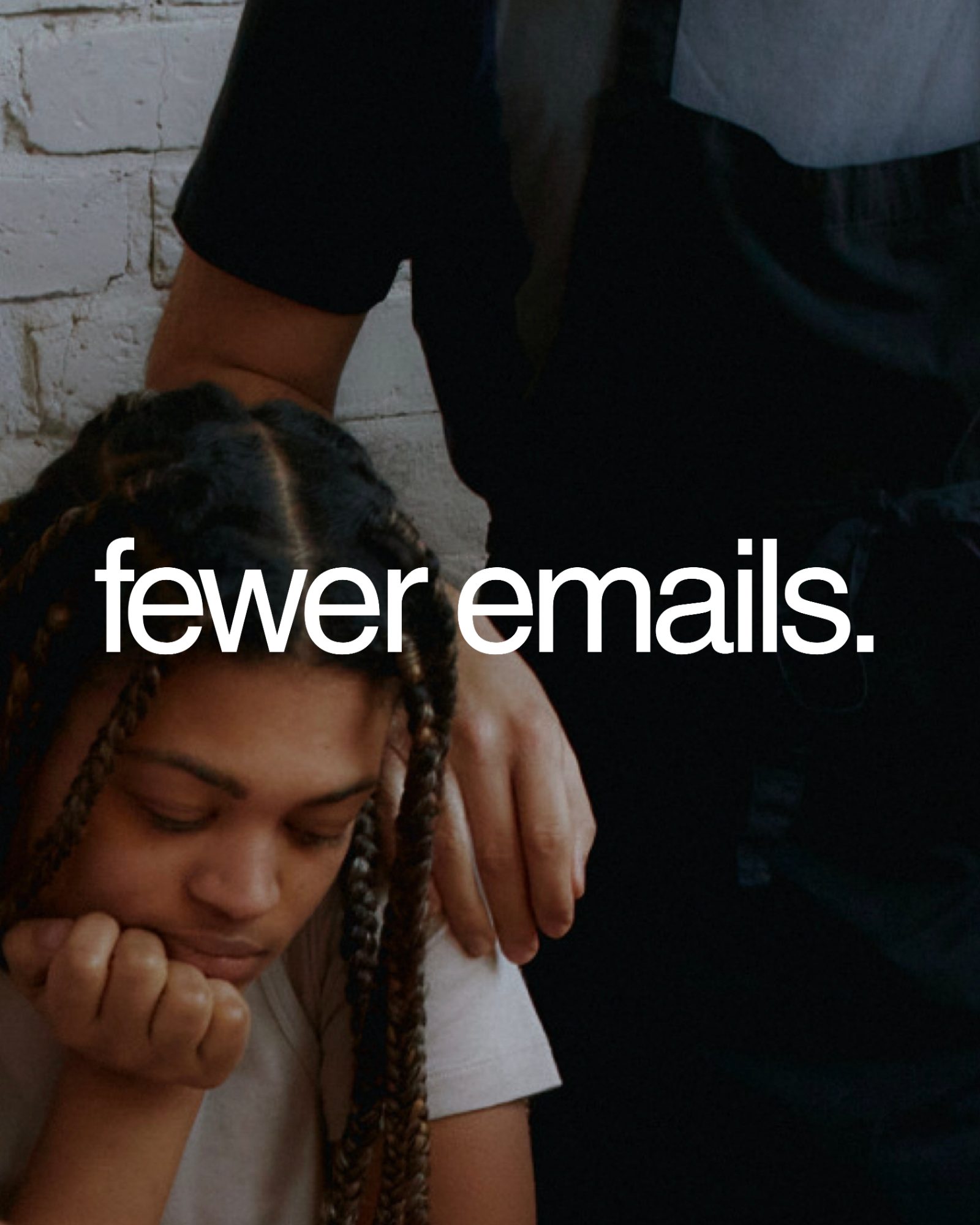 fewer emails.
